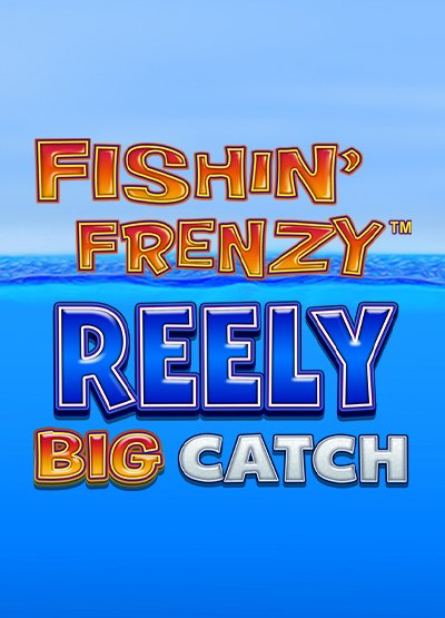 Fishin Frenzy Reely Big Catch Jackpot King game cover